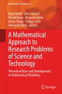 A Mathematical Approach to Research Problems of Science and Technology: Theoretical Basis and Developments in Mathematical Modeling