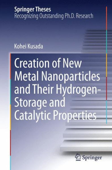 Creation of New Metal Nanoparticles and Their Hydrogen-Storage Catalytic Properties