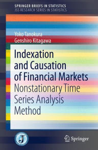 Title: Indexation and Causation of Financial Markets, Author: Yoko Tanokura
