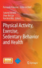 Physical Activity, Exercise, Sedentary Behavior and Health