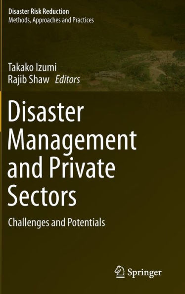 Disaster Management and Private Sectors: Challenges Potentials