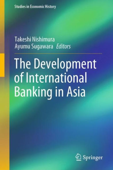 The Development of International Banking Asia