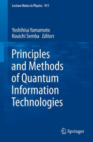 Download books at amazon Principles and Methods of Quantum Information Technologies English version