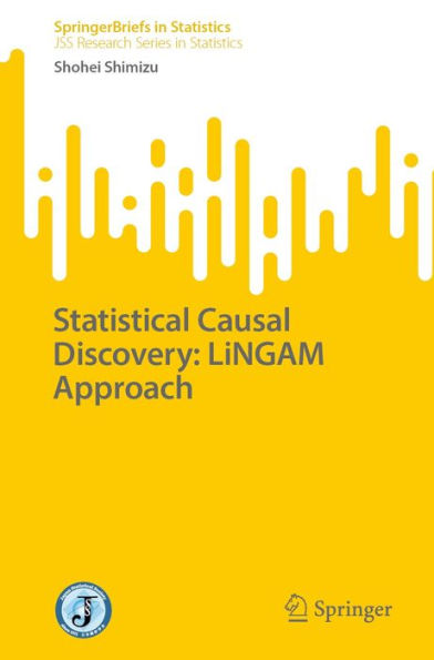 Statistical Causal Discovery: LiNGAM Approach