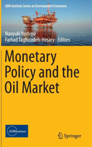 Title: Monetary Policy and the Oil Market, Author: Naoyuki Yoshino