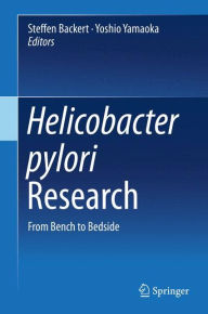 Free download epub book Helicobacter pylori Research: From Bench to Bedside FB2 (English Edition) 9784431559344