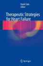 Therapeutic Strategies for Heart Failure