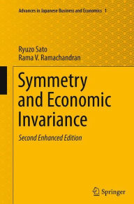 Title: Symmetry and Economic Invariance, Author: Ryuzo Sato