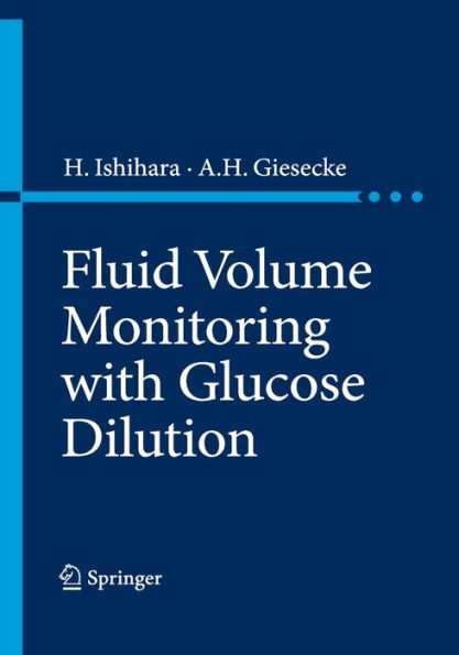 Fluid Volume Monitoring with Glucose Dilution