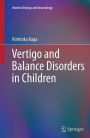 Vertigo and Balance Disorders in Children