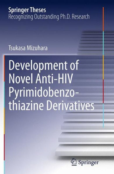 Development of Novel Anti-HIV Pyrimidobenzothiazine Derivatives