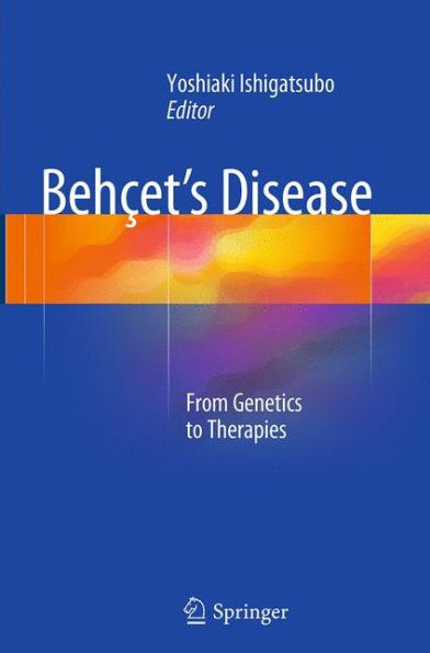 Behçet's Disease: From Genetics to Therapies