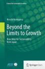 Beyond the Limits to Growth: New Ideas for Sustainability from Japan