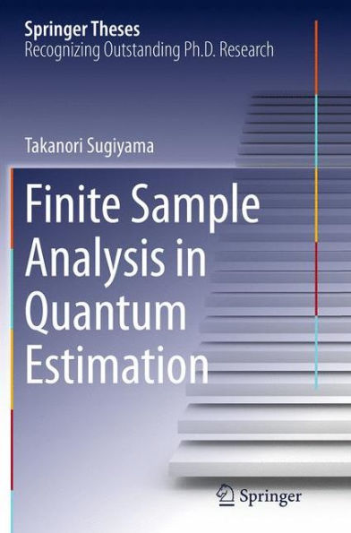 Finite Sample Analysis in Quantum Estimation