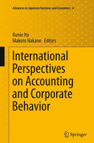 Title: International Perspectives on Accounting and Corporate Behavior, Author: Kunio Ito