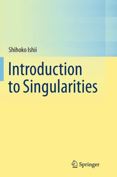 Introduction to Singularities