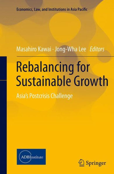 Rebalancing for Sustainable Growth: Asia's Postcrisis Challenge