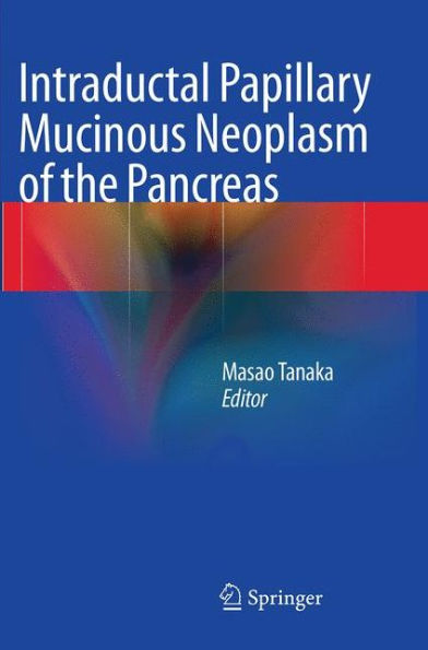 Intraductal Papillary Mucinous Neoplasm of the Pancreas