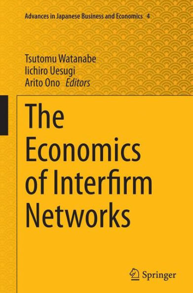 The Economics of Interfirm Networks