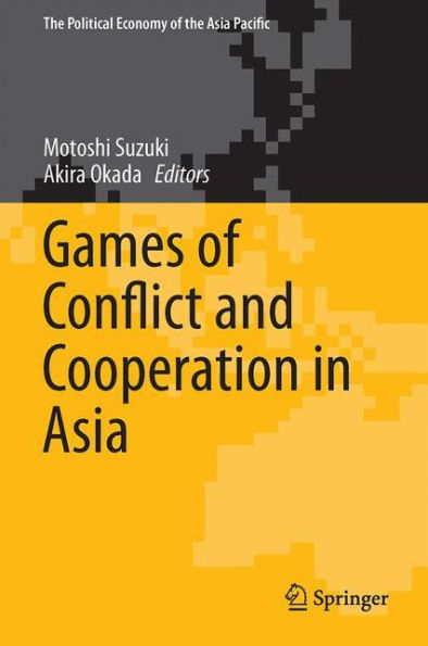 Games of Conflict and Cooperation Asia