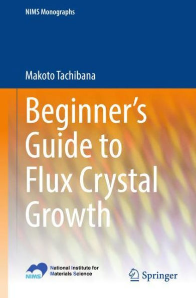 Beginner's Guide to Flux Crystal Growth