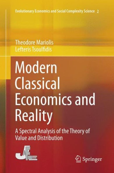 Modern Classical Economics and Reality: A Spectral Analysis of the Theory of Value and Distribution