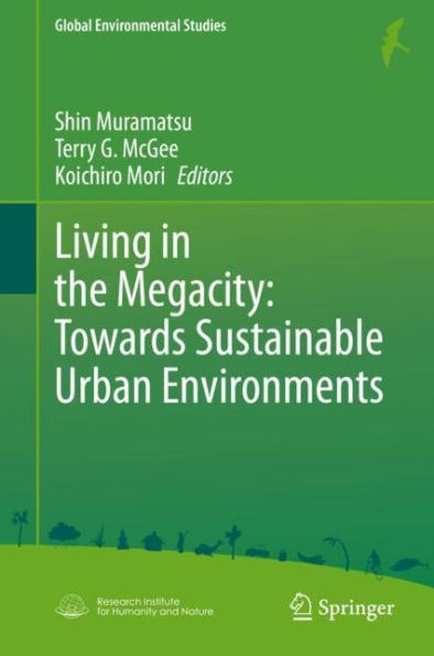 Living the Megacity: Towards Sustainable Urban Environments