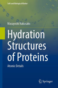 Title: Hydration Structures of Proteins: Atomic Details, Author: Masayoshi Nakasako