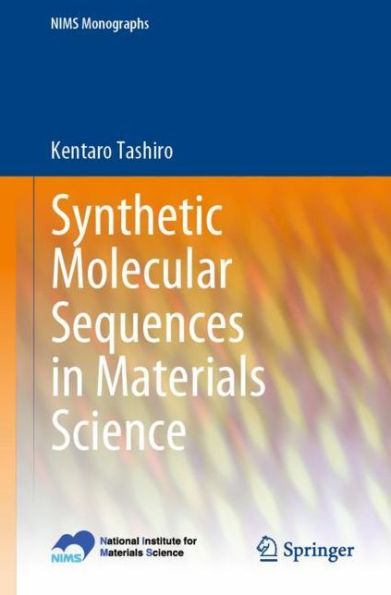 Synthetic Molecular Sequences Materials Science