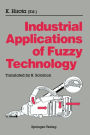 Industrial Applications of Fuzzy Technology