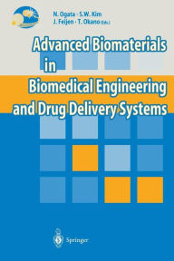 Title: Advanced Biomaterials in Biomedical Engineering and Drug Delivery Systems, Author: Naoya Ogata