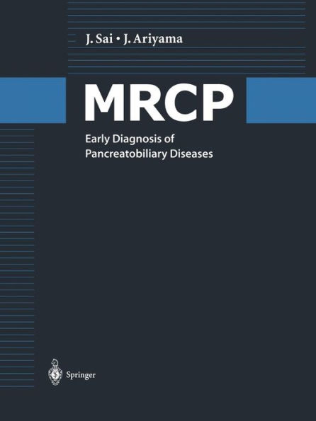 MRCP: Early Diagnosis of Pancreatobiliary Diseases