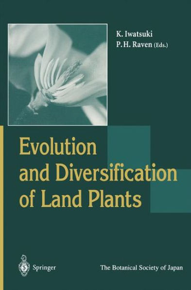 Evolution and Diversification of Land Plants