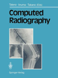 Title: Computed Radiography, Author: Yukio Tateno