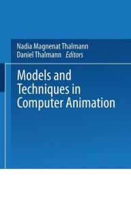 Title: Models and Techniques in Computer Animation, Author: Nadia Magnenat Thalmann