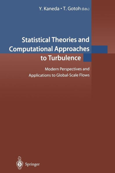 Statistical Theories and Computational Approaches to Turbulence: Modern Perspectives and Applications to Global-Scale Flows