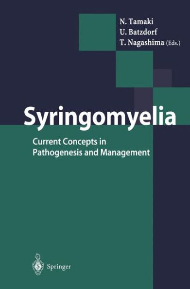 Syringomyelia: Current Concepts in Pathogenesis and Management