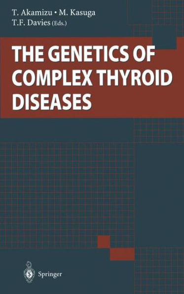 The Genetics of Complex Thyroid Diseases