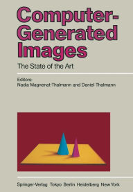 Title: Computer-Generated Images: The State of the Art Proceedings of Graphics Interface '85, Author: Nadia Magnenat-Thalmann