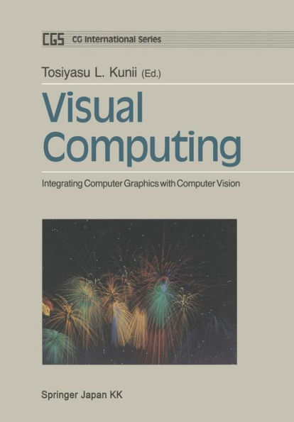 Visual Computing: Integrating Computer Graphics with Computer Vision