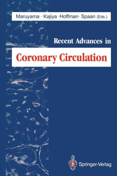 Recent Advances in Coronary Circulation