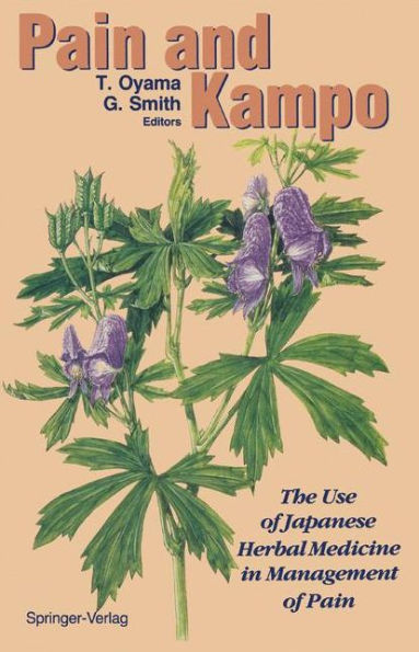 Pain and Kampo: The Use of Japanese Herbal Medicine in Management of Pain