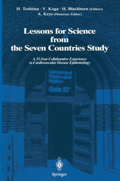 Lessons for Science from the Seven Countries Study: A 35-Year Collaborative Experience in Cardiovascular Disease Epidemiology
