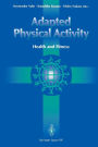 Adapted Physical Activity: Health and Fitness