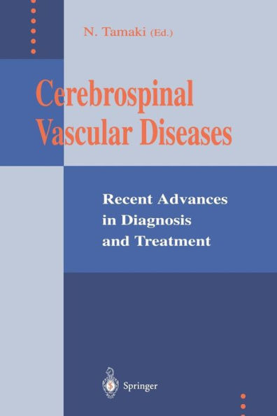Cerebrospinal Vascular Diseases: Recent Advances in Diagnosis and Treatment