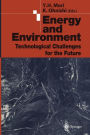 Energy and Environment: Technological Challenges for the Future