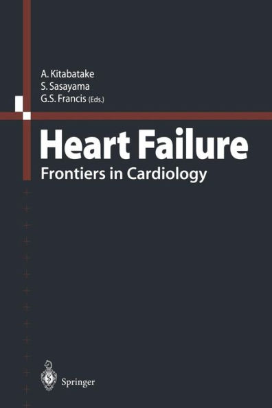 Heart Failure: Frontiers in Cardiology / Edition 1