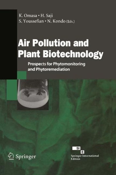 Air Pollution and Plant Biotechnology: Prospects for Phytomonitoring Phytoremediation