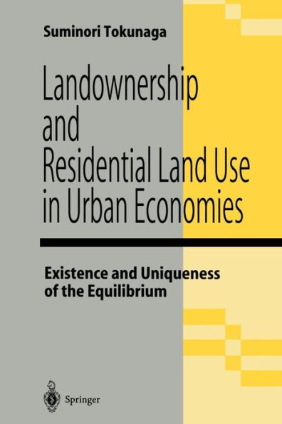 Landownership and Residential Land Use in Urban Economies: Existence and Uniqueness of the Equilibrium