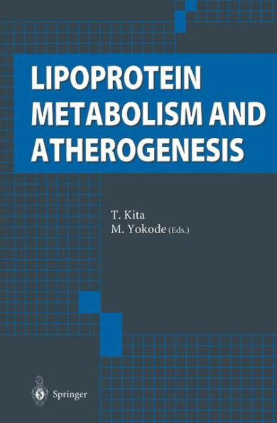 Lipoprotein Metabolism and Atherogenesis / Edition 1